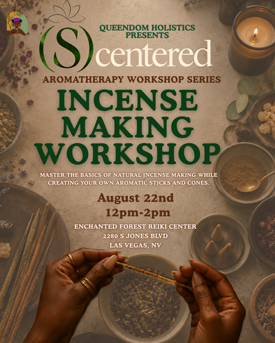 (S)centered: Incense Making Workshop