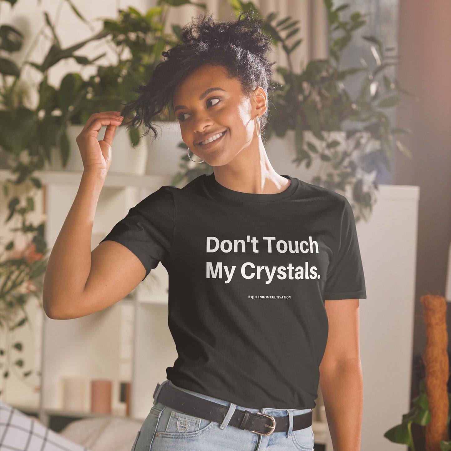 Don't Touch My Crystals Unisex T-Shirt