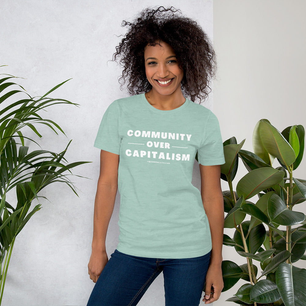 Community Over Capitalism Unisex t-shirt