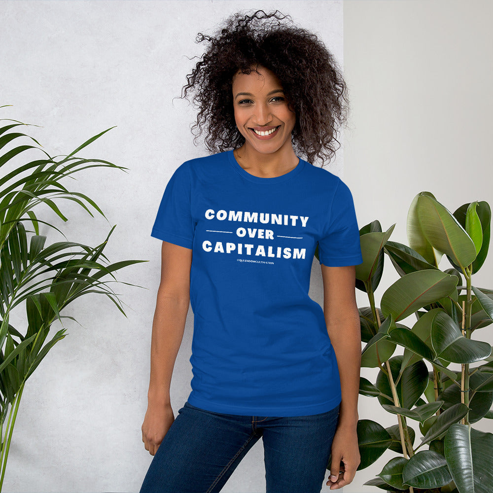 Community Over Capitalism Unisex t-shirt